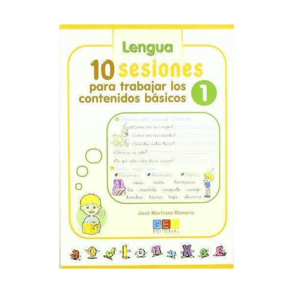 10 Sesiones para trabajar los contenido básicos : lengua y matemáticas 1