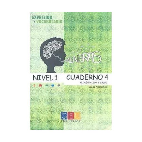 Palabras. Expresión y vocabulario. Cuaderno 4 Nivel 1