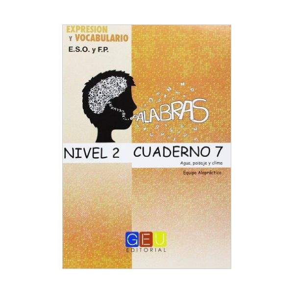 Palabras. Expresión y vocabulario. Cuaderno 7 Nivel 2