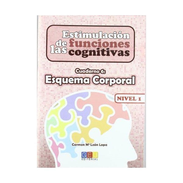 Estimulación de las funciones cognitivas Nivel 1 Esquema corporal