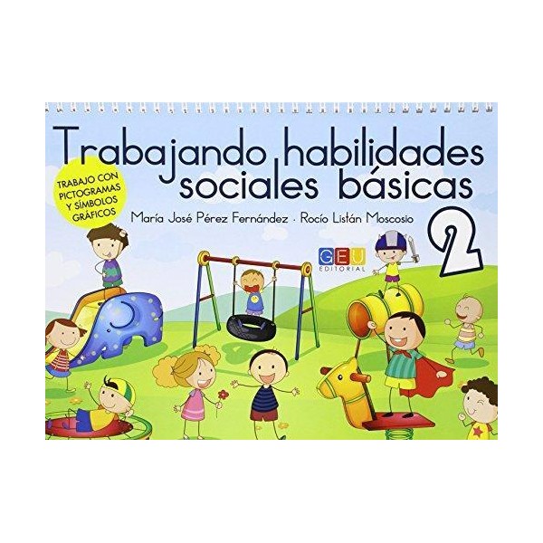 TRABAJANDO HABILIDADES SOCIALES BÁSICAS II