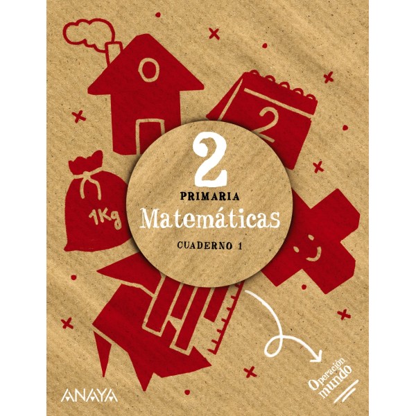 Matemáticas 2. Cuaderno 1. 2º Educación Primaria. Cuaderno del Alumno. TODAS LAS AUTONOMIAS