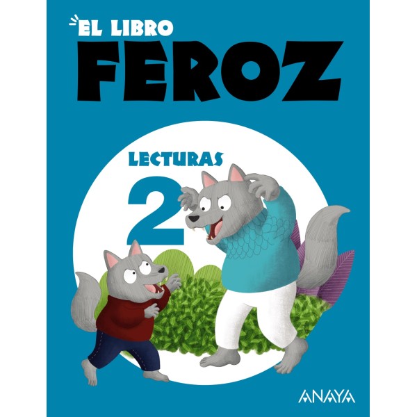 El Libro Feroz 2. 2º Educación Primaria. Libro del Alumno. TODAS LAS AUTONOMIAS