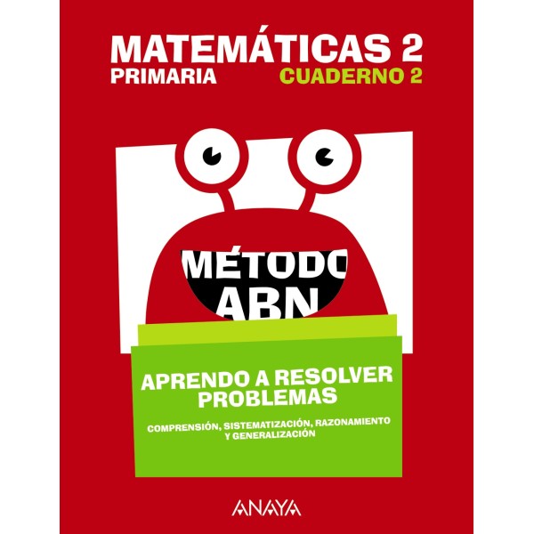 Matemáticas 2. Método ABN. Aprendo a resolver problemas 2. 2º Educación Primaria. Cuaderno del A