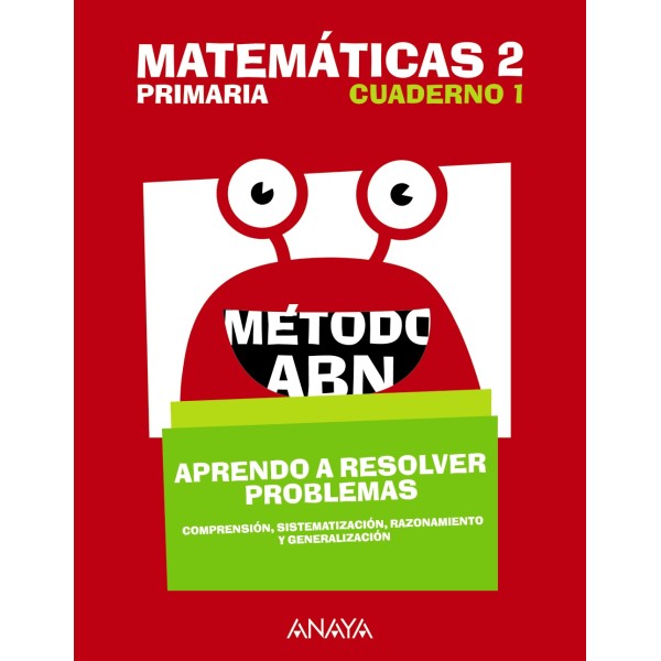 Matemáticas 2. Método ABN. Aprendo a resolver problemas 1. 2º Educación Primaria. Cuaderno del A