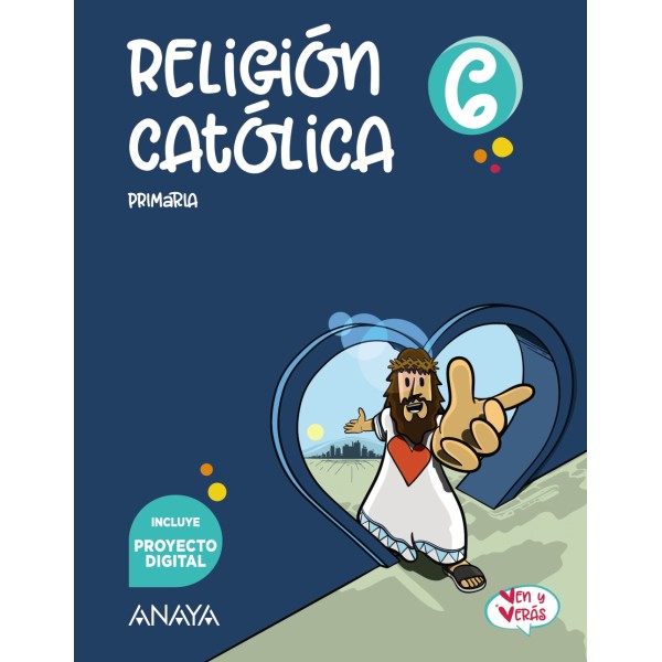 Religión Católica 6. 6º Educación Primaria. Libro del Alumno. Andalucía