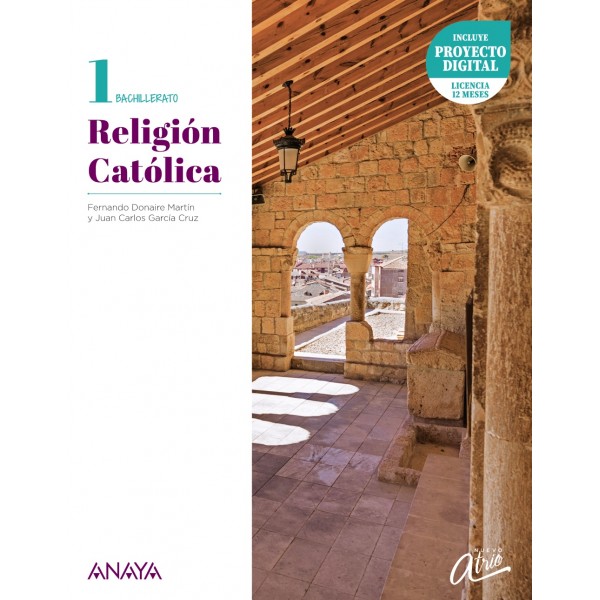 Religión Católica 1. 1º Bachillerato. Libro del Alumno. TODAS LAS AUTONOMIAS