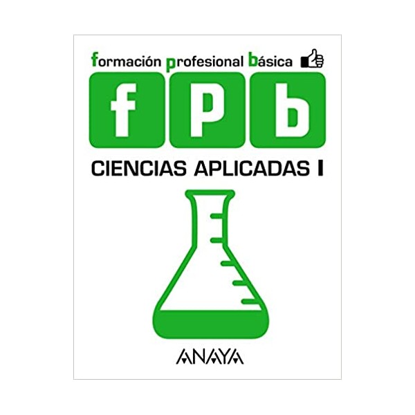 Ciencias Aplicadas I. 1º Formación Profesional. Libro del Alumno. Andalucía