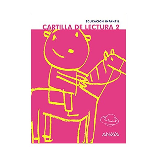 Cartilla de lectura 2. 4 Años Educación Infantil. Libro del Alumno. Andalucía, Aragón, Asturias,