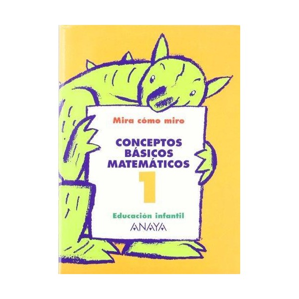 Conceptos básicos matemáticos 1. 3 Años Educación Infantil. Cuaderno del Alumno. TODAS LAS AUTON