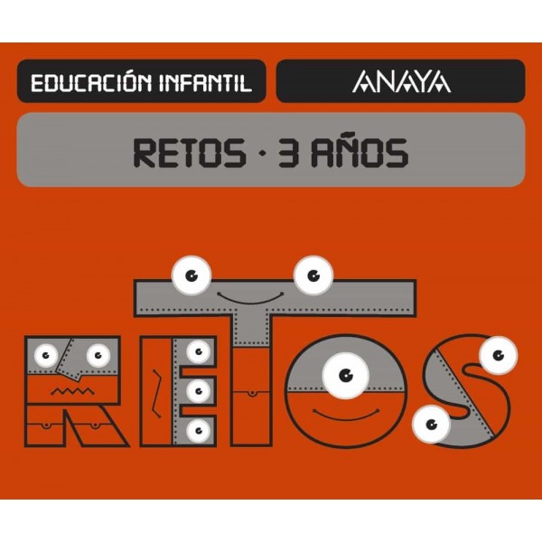 RETOS 3 años. 3 Años Educación Infantil. Libro del Alumno. Andalucía, Aragón, Asturias, Canaria