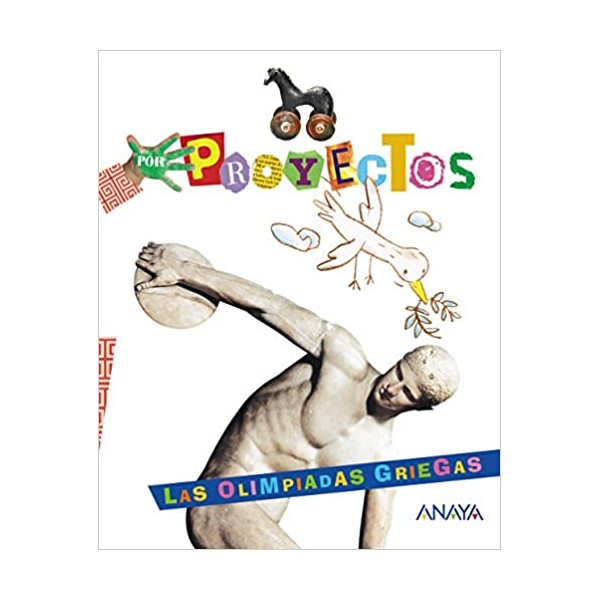 LAS OLIMPIADAS GRIEGAS. 3 Años Educación Infantil. Libro del Alumno. Andalucía, Aragón, Asturias