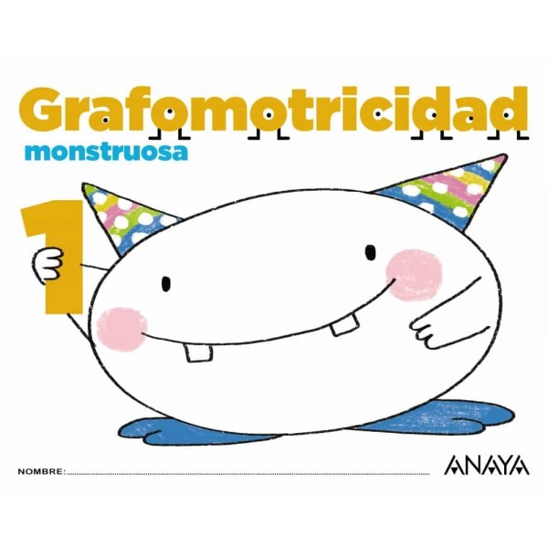 Grafomotricidad monstruosa 1. 3 Años Educación Infantil. Cuaderno del Alumno. Andalucía, Aragón,