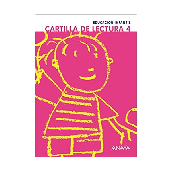 Cartilla de lectura 4. 5 Años Educación Infantil. Libro del Alumno. Andalucía, Aragón, Asturias,