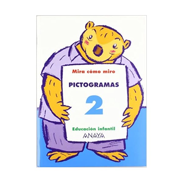 Pictogramas 2. 3 Años Educación Infantil. Cuaderno del Alumno. TODAS LAS AUTONOMIAS