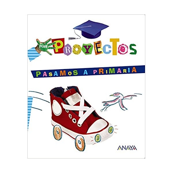 PASAMOS A PRIMARIA. 5 Años Educación Infantil. Libro del Alumno. TODAS LAS AUTONOMIAS