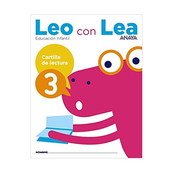 Leo con Lea. Cartilla de lectura 3. 5 AÃ±os EducaciÃ³n Infantil. Libro del Alumno. AndalucÃ­a, AragÃ