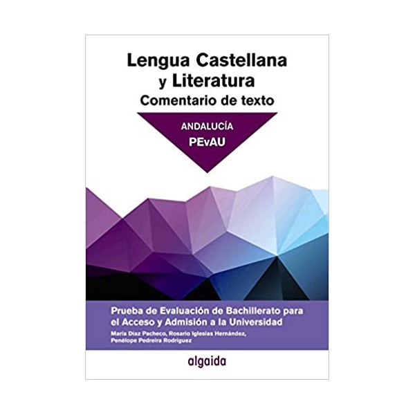 Comentario de texto. Lengua Castellana y Literatura. Prueba de Evaluación Bachillerato. Acceso a la