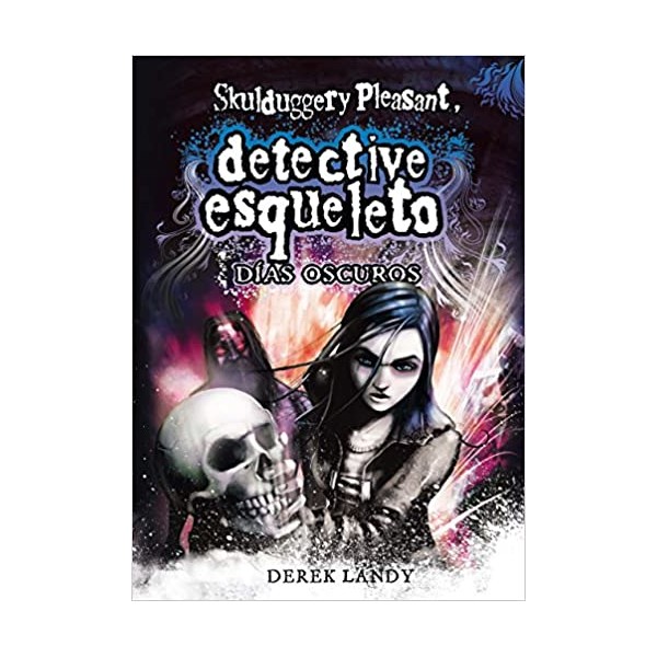 DESQ. 4 DETECTIVE ESQUELETO:DIAS OSCUROS