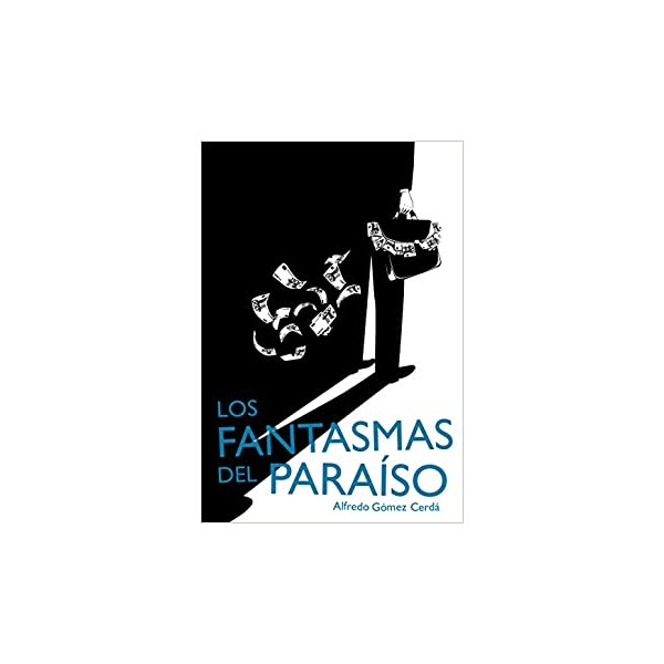 LOS FANTASMAS DEL PARAISO