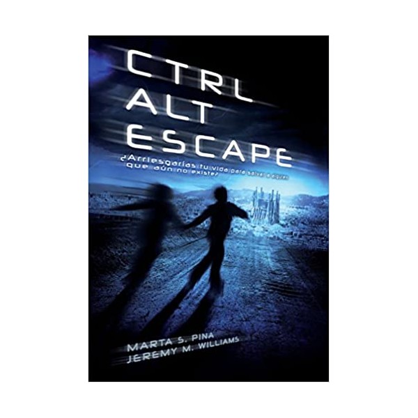 CTRL ALT ESCAPE