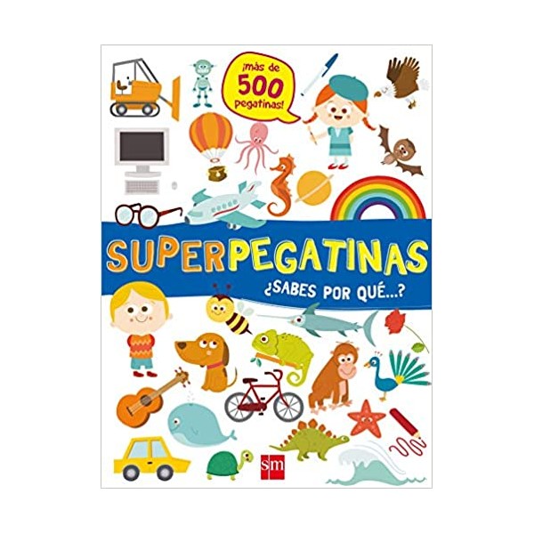 SUPERPEGATINAS¿SABES POR QUE...?