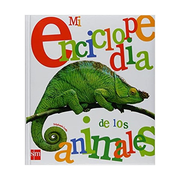 MI ENCICLOPEDIA DE LOS ANIMALES