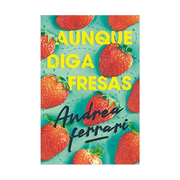 GA.368 AUNQUE DIGA FRESAS