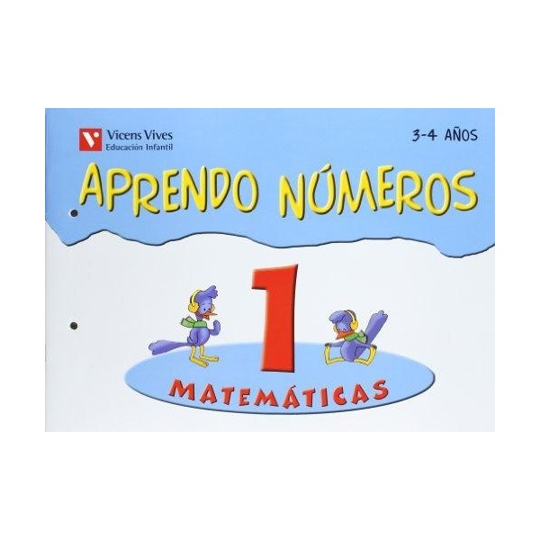 Aprendo Numeros Cuaderno 1 (3-4 Años) Infantil 3 años