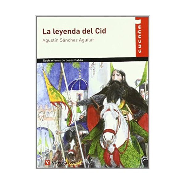 La Leyenda Del Cid - Cucaña N/c Auxiliar educación primaria