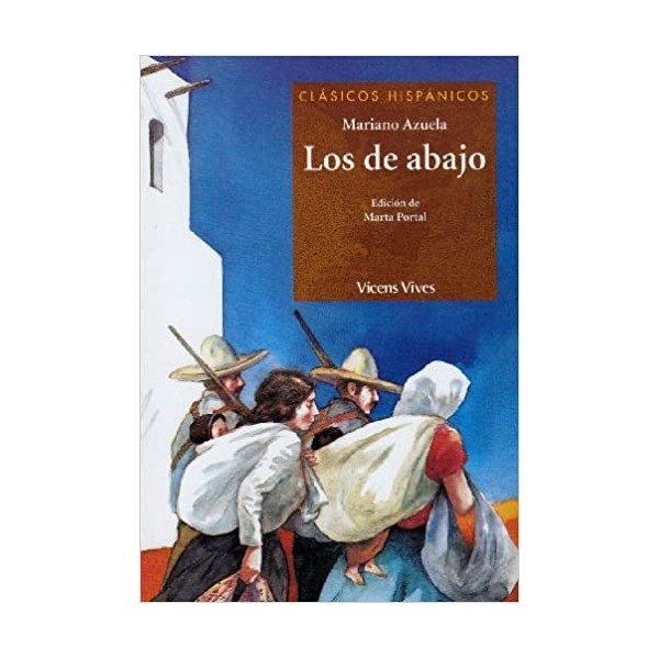 Los De Abajo. Colección Clásicos Hispanicos. Auxiliar Bup.