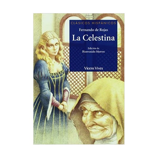 La Celestina N/c (clasicos Hispanicos) Auxiliar educación secundaria