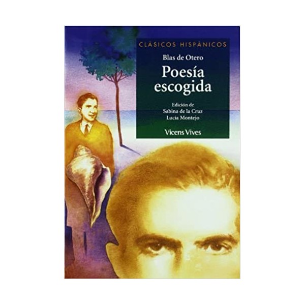 Poesia Escogida. Coleccion Clasicos Hispanicos Auxiliar Bachillerato