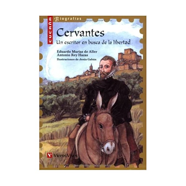 Cervantes (cucaña Biografias) Auxiliar educación primaria