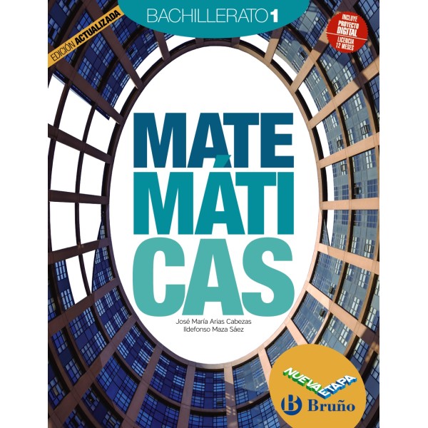 Matemáticas 1 Bachillerato Nueva etapa Bruño Edición Actualizada. 1º Bachillerato. Libro del Alu