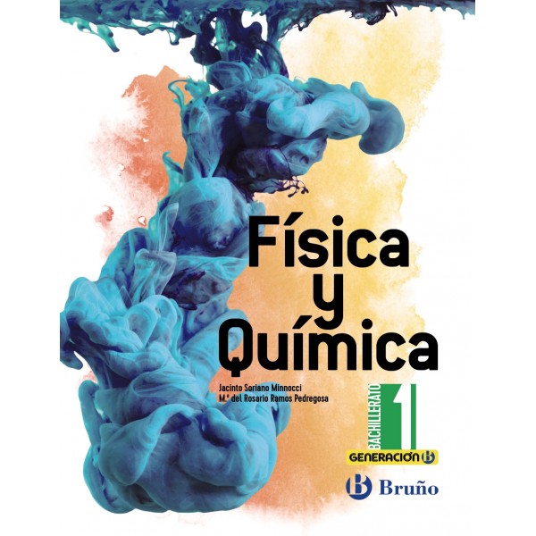 Generación B Física y Química 1 Bachillerato. 1º Bachillerato. Libro del Alumno. Andalucía, Ara