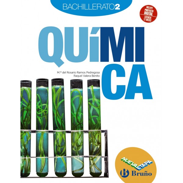 Química 2 Bachillerato Nueva etapa Bruño. 2º Bachillerato. Libro del Alumno. TODAS LAS AUTONOMIAS