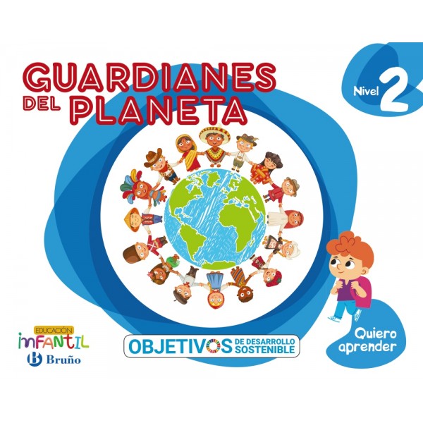 Quiero aprender Nivel 2 Guardianes del planeta. 4 Años Educación Infantil. Libro del Alumno. Andal