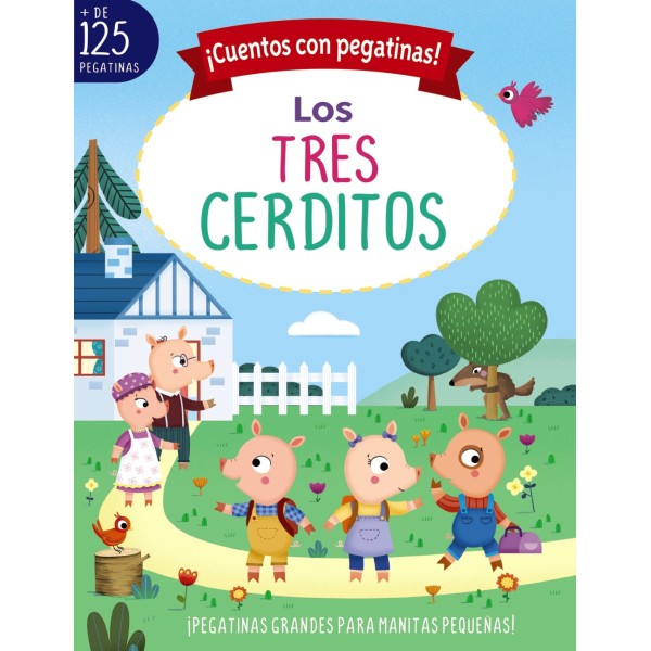 ¡Cuentos con pegatinas! Los tres cerditos