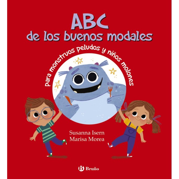 ABC de los buenos modales para monstruos peludos y niños molones