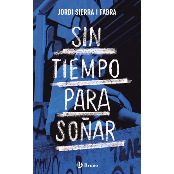 Sin tiempo para soñar. 1º Bachillerato. Libro De Lectura del Alumno. TODAS LAS AUTONOMIAS