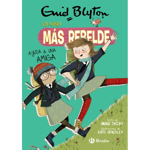 Enid Blyton. La niña más rebelde, 6. La niña más rebelde ayuda a una amiga