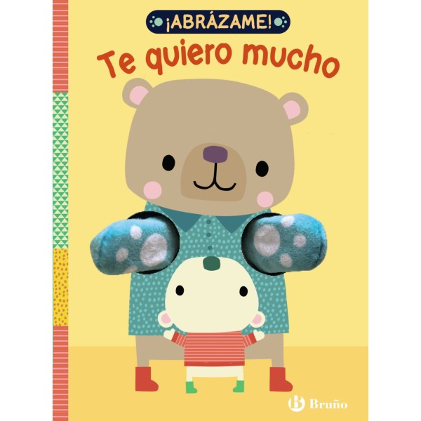 ¡Abrázame! Te quiero mucho