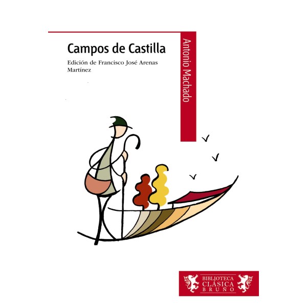 Campos de Castilla. 3º Bachillerato. Libro De Lectura del Alumno. TODAS LAS AUTONOMIAS