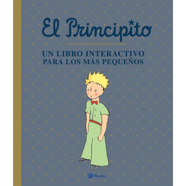 El Principito. Un libro interactivo para los más pequeños