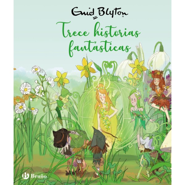 Enid Blyton. Trece historias fantásticas