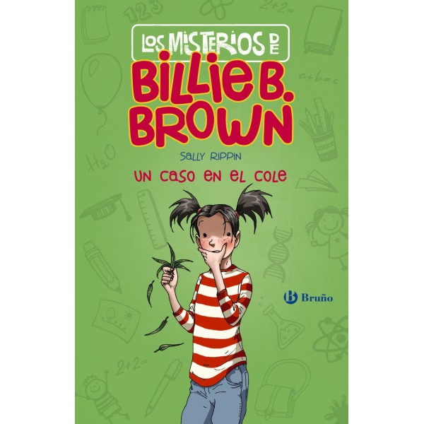 Los misterios de Billie B. Brown, 3. Un caso en el cole