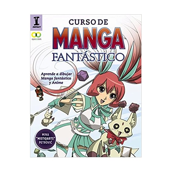 Curso de manga fantástico. Aprende a dibujar Anime y Manga