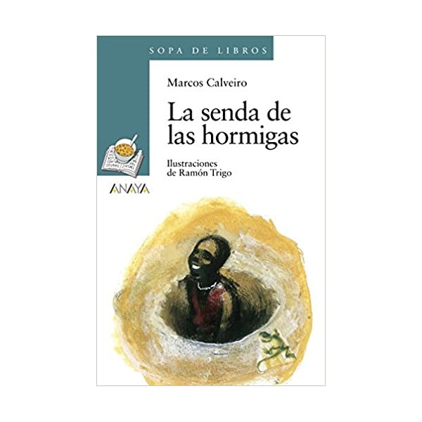 La senda de las hormigas