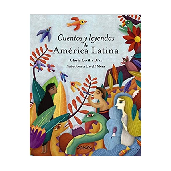 Cuentos y leyendas de América Latina